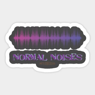 Normal Noises Sticker